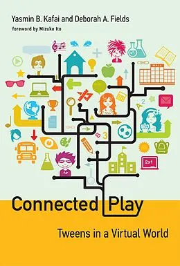 E-Book (epub) Connected Play von Yasmin B. Kafai, Deborah A. Fields