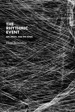 ePUB The Rhythmic Event von Eleni Ikoniadou