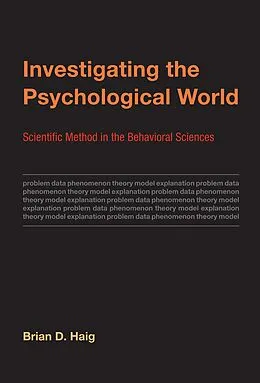 E-Book (epub) Investigating the Psychological World von Brian D. Haig