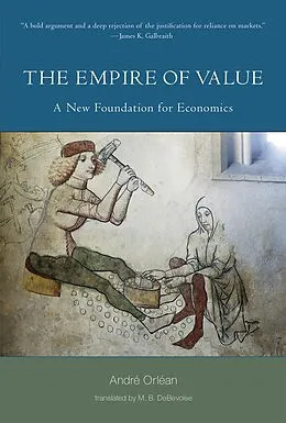 E-Book (epub) The Empire of Value von Andre Orlean