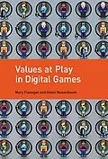 E-Book (epub) Values at Play in Digital Games von Mary Flanagan, Helen Nissenbaum