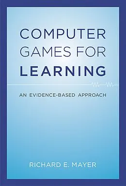 E-Book (epub) Computer Games for Learning von Richard E. Mayer