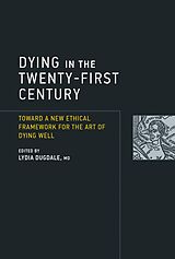 eBook (epub) Dying in the Twenty-First Century de Lydia Dugdale