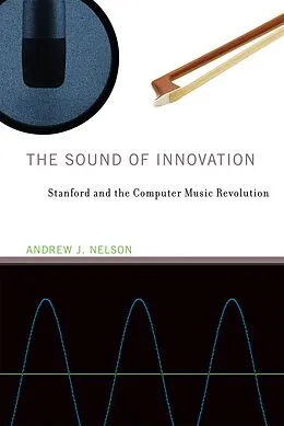 E-Book (epub) The Sound of Innovation von Andrew J. Nelson