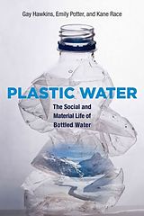 E-Book (pdf) Plastic Water von Gay Hawkins, Emily Potter, Kane Race
