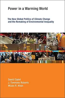 E-Book (epub) Power in a Warming World von David Ciplet, J. Timmons Roberts, Mizan R. Khan