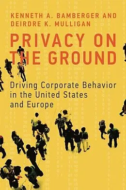 E-Book (pdf) Privacy on the Ground von Kenneth A. Bamberger, Deirdre K. Mulligan