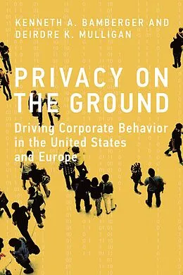 E-Book (epub) Privacy on the Ground von Kenneth A. Bamberger, Deirdre K. Mulligan
