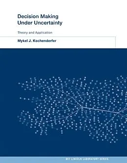 E-Book (epub) Decision Making Under Uncertainty von Mykel J. Kochenderfer