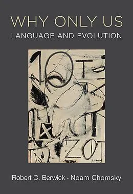E-Book (epub) Why Only Us von Robert C. Berwick, Noam Chomsky