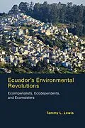E-Book (epub) Ecuador's Environmental Revolutions von Tammy L. Lewis