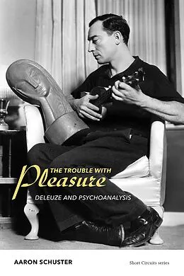 E-Book (epub) The Trouble with Pleasure von Aaron Schuster