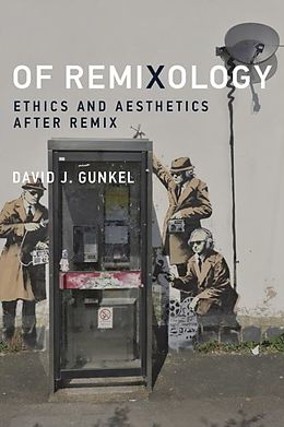 E-Book (pdf) Of Remixology von David J. Gunkel