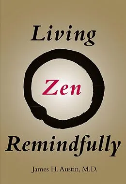 E-Book (epub) Living Zen Remindfully von James H. Austin