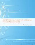 E-Book (epub) Entrepreneurial Finance and Accounting for High-Tech Companies von Frank J. Fabozzi