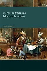 eBook (epub) Moral Judgments as Educated Intuitions de Hanno Sauer