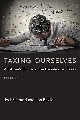E-Book (epub) Taxing Ourselves, fifth edition von Joel Slemrod, Jon Bakija