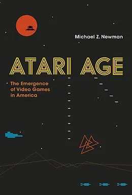 E-Book (epub) Atari Age von Michael Z. Newman