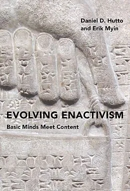 E-Book (epub) Evolving Enactivism von Daniel D. Hutto, Erik Myin