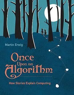 E-Book (epub) Once Upon an Algorithm von Martin Erwig