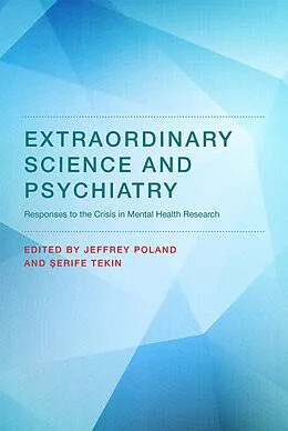 E-Book (epub) Extraordinary Science and Psychiatry von Jeffrey Poland, Serife Tekin