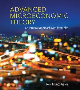 E-Book (epub) Advanced Microeconomic Theory von Felix Munoz-Garcia