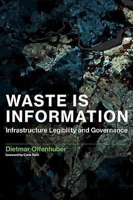 E-Book (epub) Waste Is Information von Dietmar Offenhuber