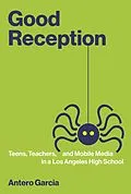 E-Book (epub) Good Reception von Antero Garcia
