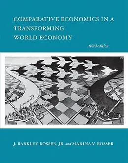 E-Book (epub) Comparative Economics in a Transforming World Economy, third edition von J. Barkley Rosser, Marina V. Rosser