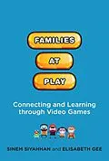 E-Book (epub) Families at Play von Sinem Siyahhan, Elisabeth Gee
