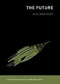 E-Book (epub) The Future von Nick Montfort