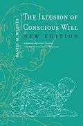 E-Book (epub) The Illusion of Conscious Will, New Edition von Daniel M. Wegner