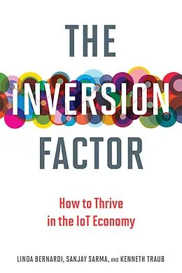 E-Book (epub) The Inversion Factor von Linda Bernardi, Sanjay E. Sarma, Kenneth Traub