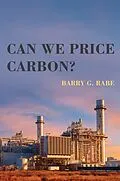 E-Book (epub) Can We Price Carbon? von Barry G. Rabe