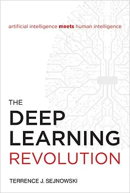 E-Book (epub) The Deep Learning Revolution von Terrence J. Sejnowski