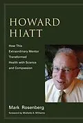 E-Book (epub) Howard Hiatt von Mark Rosenberg