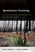 E-Book (epub) Spontaneous Venturing von Dean A. Shepherd, Trenton A. Williams