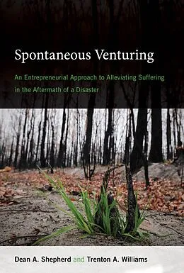 E-Book (epub) Spontaneous Venturing von Dean A. Shepherd, Trenton A. Williams