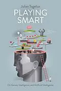 E-Book (epub) Playing Smart von Julian Togelius