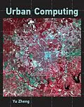 E-Book (epub) Urban Computing von Yu Zheng