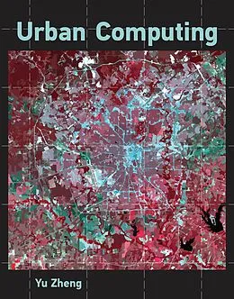 E-Book (epub) Urban Computing von Yu Zheng