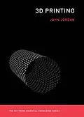 E-Book (epub) 3D Printing von John M. Jordan