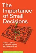 E-Book (epub) The Importance of Small Decisions von Michael J. O'Brien, R. Alexander Bentley, William A. Brock