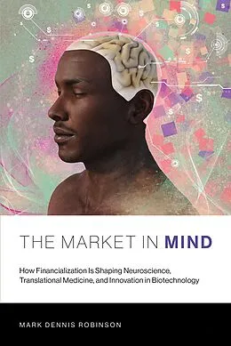 E-Book (epub) The Market in Mind von Mark Dennis Robinson