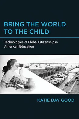 E-Book (epub) Bring the World to the Child von Katie Day Good