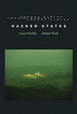 E-Book (epub) Hacker States von Luca Follis, Adam Fish
