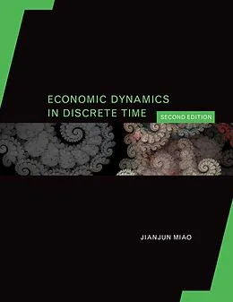 E-Book (epub) Economic Dynamics in Discrete Time, second edition von Jianjun Miao