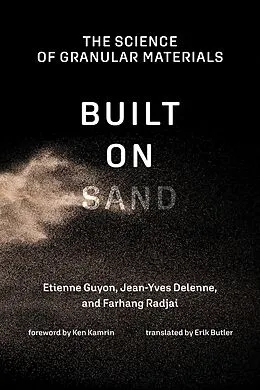 E-Book (epub) Built on Sand von Etienne Guyon, Jean-Yves Delenne, Farhang Radjai