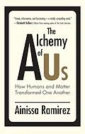 E-Book (epub) The Alchemy of Us von Ainissa Ramirez