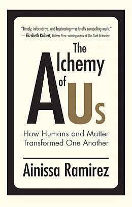 E-Book (epub) The Alchemy of Us von Ainissa Ramirez